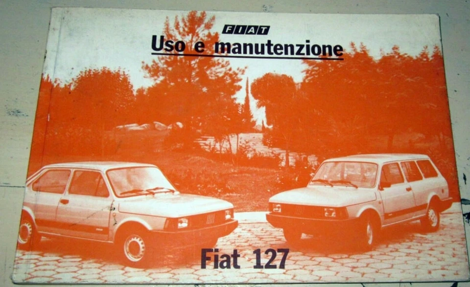 FIAT 127 MANUTENZIONE E CARATTERISTICHE 1982 PRIMA EDIZIONE - Immagine 1 di 1