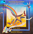 Malcolm Williamson, Allan Wicks - Symphony For Organ / Vision Of Christ-Phoen...