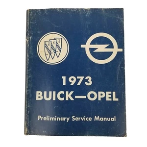 1973 BUICK OPEL PRELIMINARY SERVICE MANUAL Shop Automobile Car Repair - Picture 1 of 8