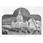 CANADA An Ice Palace at Montreal - Antique Print 1883