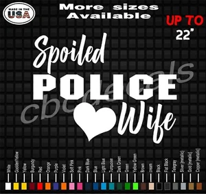 Spoiled Police Wife Decal Sticker Police Officer Wife Vinyl Decal Stickers  - Picture 1 of 2