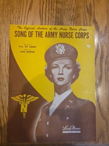 Vintage Sheet Music- Song Of The Army Nurse Corps. 1944 Leeds Music Corporation. - Picture 1 of 3