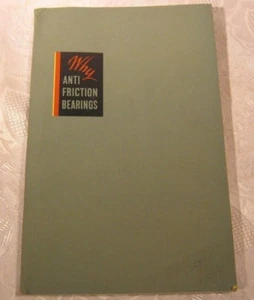ANTI FRICTION BEARINGS DIVISION GENERAL MOTORS BOOK 1940'S vintage - Picture 1 of 3