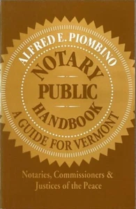 Vermont Notary Public Handbook Pro Se Litigation Law Case Negligence Primer - Picture 1 of 2
