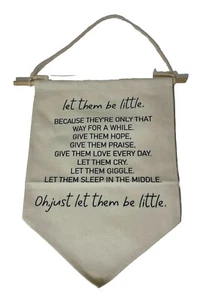 "Let Them Be Little" Canvas Hanging Banner - Picture 1 of 2