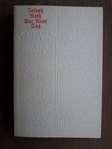 Joseph Roth - Der neue Tag - Unbekannte politische Arbeiten 1919 bis 1927 - Bild 1 von 2