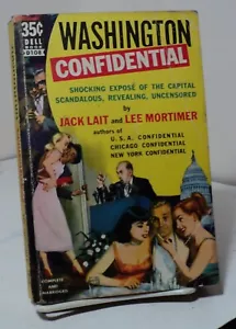 Washington Confidential by Jack Lait & Lee Mortimer - Dell D108 - 1951 - Imagen 1 de 2