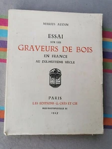 Essai Sur Les Graveurs De Bois En France Au 18e Siècle Marius Audin 1925Cres/TBE - Picture 1 of 12