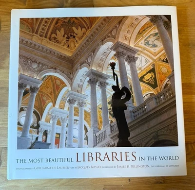 The Most Beautiful Libraries in the World by Jacques Bosser (2003, Hardcover) - Image 1 of 4