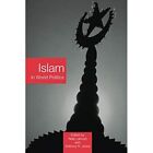 Islam In World Politics - Paperback NEW Anthony H. John 2005/05/09