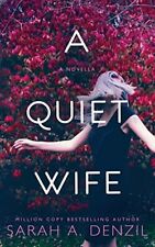 Sarah A. Denzil A Quiet Wife (Poche)