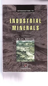 *RARE* INTRODUCTION to INDUSTRIAL MINERALS-1995-DAVID MANNING-1stEd., illus, A+ - Picture 1 of 2