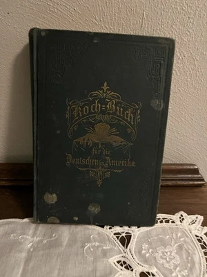 Koch Buch Written In German Cookbook For The German In America  - Image 1 of 4