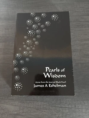 PEARLS OF WISDOM GEMS FROM THE JOURNAL BLACK PEARL Eshelman Occult Crowley - Image 1 of 4