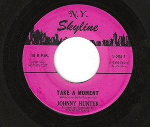 JOHNNY HUNTER 45RPM '60 N.Y. SKYLINE TAKE A MOMENT TEEN DOO WOP BALLAD VG+++ - Picture 1 of 2