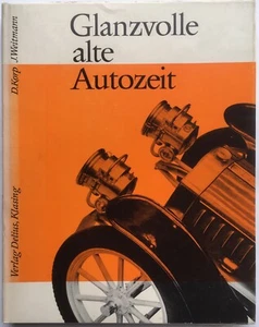 Glanzvolle Alte Autozeit (Glamorous Old Car Era) Dieter Korp & Julius Weitmann - Picture 1 of 6