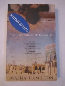 THE DISTANCE BETWEEN US BOOK - MASHA HAMILTON - PAPERBACK - AUTOGRAPHED - Picture 1 of 4