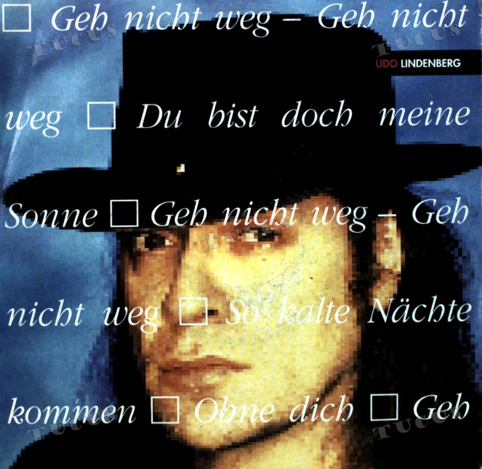 Udo Lindenberg - Geh Nicht Weg 7in 1991 (VG+/VG+) '* - Image 1 of 1