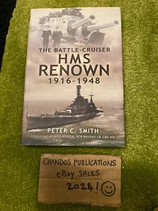 The Battle-Cruiser HMS Renown, 1916–48 - Peter C. Smith - Picture 1 of 1