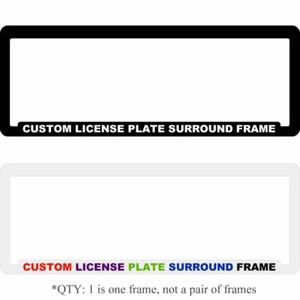 Custom Personalised License Number Plate Surround Frame Car Advertising Business - Picture 1 of 2