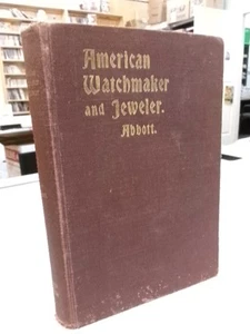 Abbott's American Watchmaker and Jeweler, Abbott, Henry G. - Imagen 1 de 2