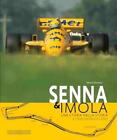Senna & Imola: Una Storia Nella Storia/a Story Within a Story by Mario Donnini (