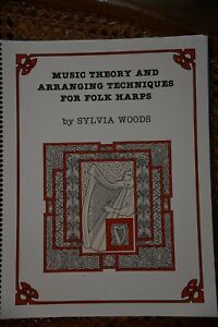 Music theory and arranging techniques for falk harps by Sylvia Woods, état neuf