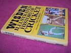 THE WISDEN ILLUSTRATED HISTORY OF CRICKET., Marks, Vic., Used; Good Book