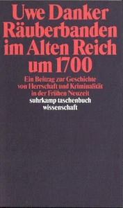 Räuberbanden im Alten Reich Uwe Danker, 2 Bände - Bild 1 von 1