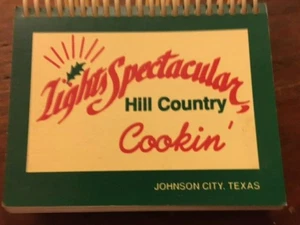 Lights Spectacular Hill Country Cookin Johnson City, Texas Cookbook 1994 - Picture 1 of 1