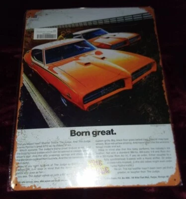 METAL SIGN 12" X 16"  Pontiac GTO Born Great The Judge reproduction GM NEW - Image 1 of 4