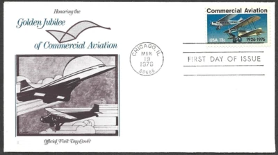 US FDC 1976 COMMERCIAL AVIATION STAMP SCOTT #1684 FIRST DAY OF ISSUE CHICAGO IL - Image 1 of 2