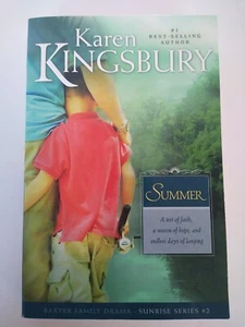 Summer (Sunrise Series-Baxter Book #2) - Paperback By Karen Kingsbury- Very Good - Foto 1 di 2