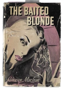 Robinson Maclean / The Baited Blonde - Picture 1 of 2