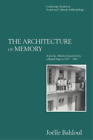 Joelle Bahloul The Architecture of Memory (Paperback)