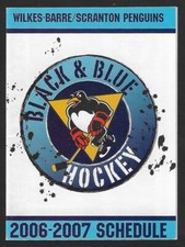 2006-07 Wilkes-Barre Scranton Penguins AHL Hockey Schedule !!! BlueCross