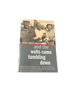 And the Walls Came Tumbling Down: An Autobiography Abernathy, Ralph David PB - Picture 1 of 16