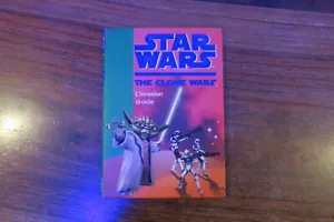 STAR WARS THE CLONE WARS - L'INVASION DROIDE - LA BIBLIOTHEQUE VERTE - Bild 1 von 2