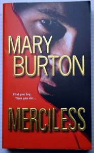 NEW Mary Burton MERCILESS (Alexandria Novels) serial murder stalks Defense Atty  - Picture 1 of 4