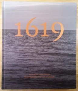 "The 1619 Project: A Visual Experience" Nikole Hannah-Jones 1st ed. 1st print HC - Foto 1 di 11