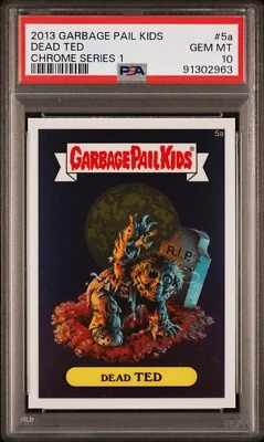 2013 Topps Garbage Pail Kids Chrome Series 1 CS1 DEAD TED 5a PSA 10 GEM MINT GPK - Image 1 of 2