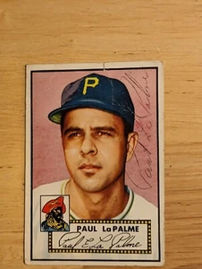 PAUL LA PALME SIGNED AUTOGRAPHED 1952 TOPPS CARD # 166 PITTSBURGH PIRATES - Picture 1 of 2