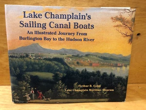 Lake Champlain's Sailing Canal Boats: An Illustrated Journey Arthur Cohen HC/DJ - Picture 1 of 7