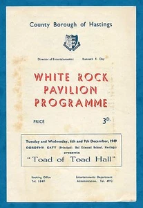 1949 WHITE ROCK PAVILION, HASTINGS PROGRAMME "TOAD OF TOAD HALL" - Picture 1 of 3