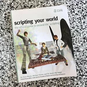Scripting Your World The Official Guide To Second Life Scripting Paperback - Picture 1 of 11