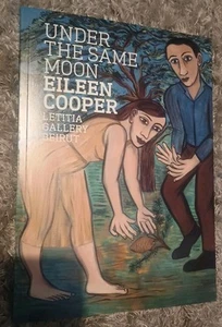 Under the Same Moon. Eileen Cooper. Letitia Gallery Beirut Catalogue. - Picture 1 of 2