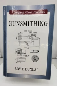 GUNSMITHING Roy F. Dunlap, Stackpole Books - Bild 1 von 5