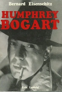 Humphrey Bogart by Bernard Eisenschitz  IN FRENCH Vintage Trade Paperback - Picture 1 of 2
