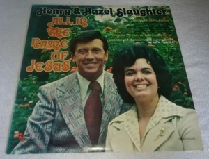 Henry & Hazel Slaughter All In The Name of Jesus LP 1975 Heart Warming NM/EX - Picture 1 of 4
