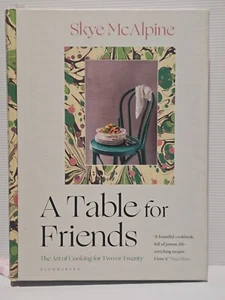 A Table for Friends Skye McAlpine Cookbook (AC) - Picture 1 of 12